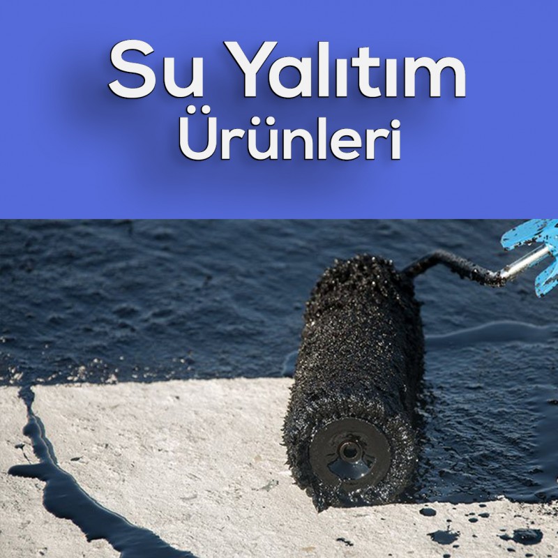SU YALITIM ÜRÜNLERİ